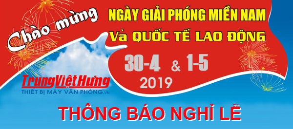 Thông báo nghỉ Lễ Giải Phóng Miền Nam 30/4 và Quốc Tế Lao Động 01/05 năm 2019